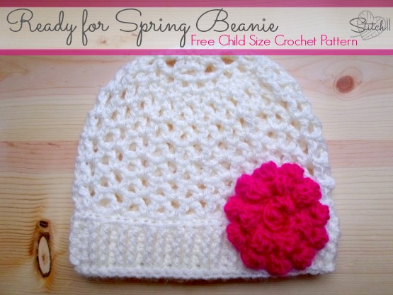 Ready For Spring Crochet Child Size Beanie - Free Pattern