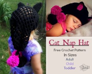 Cat Nap Hat- free crochet pattern - sizes adult, child, and toddler