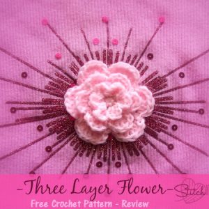 Three Layer Flower - Free Crochet Pattern Review