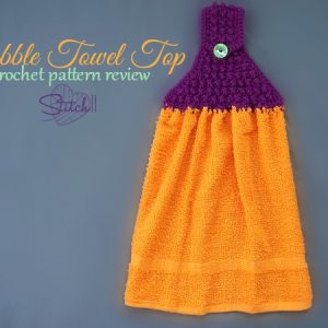 Bubble Towel Top - Crochet Pattern Review