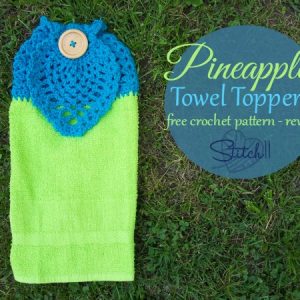 Pineapple Towel Topper - Free Crochet Pattern - Stitch11 Review