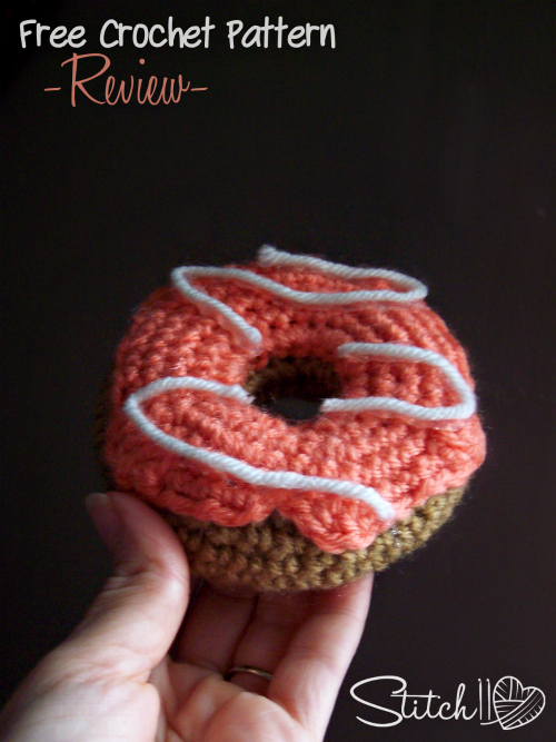 Free Donut Crochet Pattern -Stitch11 Review