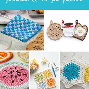 23 Free and Simple Crochet Potholder and Hot Pad Patterns