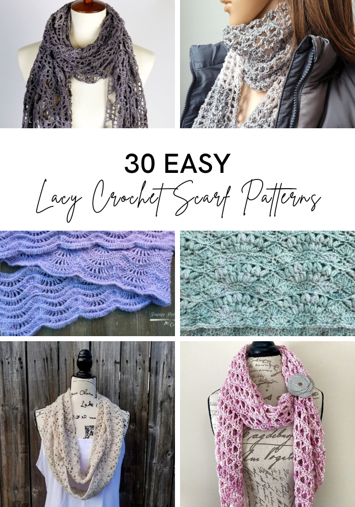 30 Easy Lacy Crochet Scarf Patterns